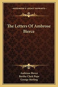 The Letters Of Ambrose Bierce