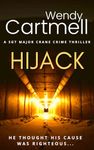 Hijack a chilling and gritty British serial killer thriller (Sgt Major Crane Crime Thrillers Book 6)