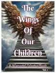 The Wings of Our Children