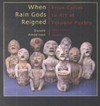 When Rain Gods Reigned: From Curios