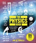 The Physics Book: Big Ideas Simply Explained (DK Big Ideas)