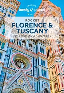 Lonely Planet Pocket Florence & Tuscany: Top Experiences; Local Life