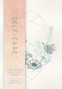 Self-Care A Day and Night Reflection Journal (90 Days)