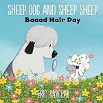 Sheep Dog and Sheep Sheep: Baaad Ha
