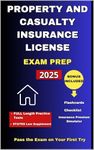 Property and Casualty Insurance License Exam Prep, Pass the Exam on Your First Try: Updated Study Guide, Tips and Strategies for Easy Certification Success, State Law Supplement, Practice Tests