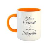 ASHVAH Believe in Yourself & You Will Be Unstoppable Inspirational Motivational Quotes Orange 11oz Coffee Mug Tea Cup - Orange