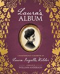 Laura's Album: A Remembrance Scrapbook of Laura Ingalls Wilder