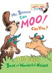 Mr. Brown Can Moo! Can You?: Dr. Seuss's Book of Wonderful Noises