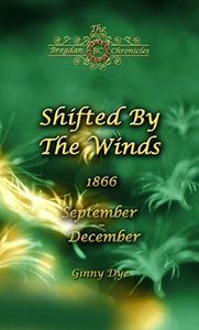 Shifted By The Winds (# 8 in the Bregdan Chronicles Historical Fiction Romance Series)