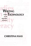 Writing Technology: Studies on the Materiality of Literacy