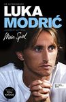 Luka Modrić. Mein Spiel: Die Autobiografie. Mit einem Vorwort von Toni Kroos (German Edition)