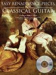 EASY RENAISSANCE PIECES FOR CLASSICAL GUITAR (BOOK/CD)