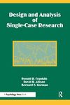 Design and Analysis of Single Case Research