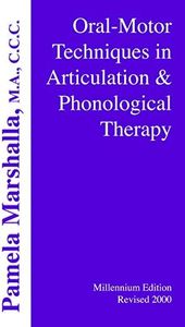 Oral Motor Techniques in Articulation and Phonological Therapy