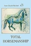 Total Horsemanship: A recipe for ri