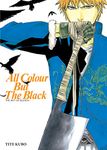 All Colour but the Black: The Art of Bleach