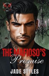 The Mafioso’s Promise : An Enemies to Lovers, Arranged Marriage Multicultural Sports Romance (The Fallen Angels Alliance Book 1)