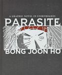 Parasite: A Graphic Novel in Storyboards