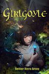 Girlgoyle (Hollow Mountain Butterfly Book 1)