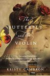 The Butterfly and the Violin (A Hidden Masterpiece Novel Book 1)