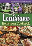 Louisiana Hometown Cookbook