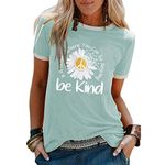 YourTops Women in a World Where You can Be Anything Be Kind T-Shirt Kindness Shirt (3-Light Blue,M,)