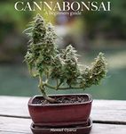 Cannabonsai: : A Beginners Guide