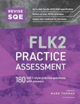 Revise SQE FLK2 Practice Assessment: 180 SQE1-style questions with answers