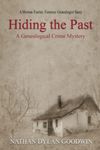 Hiding the Past: Volume 1 (The Forensic Genealogist Series)