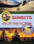 SUNSETS FROM THE PICTURE: The Most 