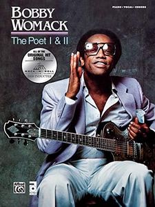 Bobby Womack: The Poet / the Poet II