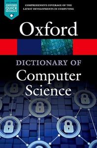 A Dictionary of Computer Science