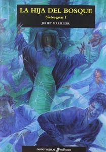 La hija del bosque. Trilog¡a Sieteaguas I (Fantasy-Nebulae)