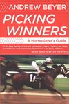 Picking Winners: A Horseplayer's Guide