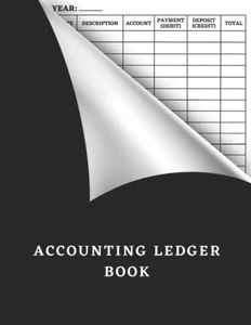 Accounting Ledger Book: Book for Bookkeeping, Basic Paper for Small Business, for Home, for Household Bills