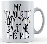 Father Fox - My Favourite Employee Gave Me This- Boss Gift Mug, Ceramic, 11fl.oz.