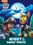 Night of the Ghost Pirate (Paw Patrol): A Halloween Book for Kids and Toddlers