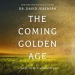 The Coming Golden Age: 31 Ways to B