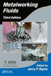 Metalworking Fluids (Manufacturing Engineering and Materials Processing)