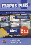 Etapas Plus B1.2 Libro del Profesor. El Blog Y Portafolio: Curso de Español Por Módulos