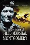 The Memoirs of Field Marshal Montgo
