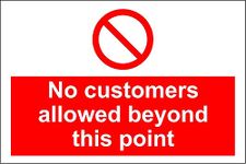 No customers allowed beyond this point safety sign - Self adhesive sticker 300mm x 200mm