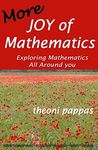 More Joy of Mathematics: Exploring 