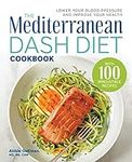 The Mediterranean DASH Diet Cookboo