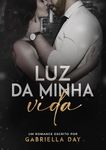 LUZ DA MINHA VIDA (Portuguese Edition)