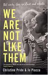 We Are Not Like Them: the most thought provoking and important new book club fiction novel you’ll read the year