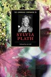 The Cambridge Companion to Sylvia Plath (Cambridge Companions to Literature)