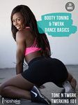 Tone N Twerk Dance Workout | Twerking 101