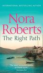 The Right Path by Roberts, Nora ( AUTHOR ) Feb-14-2011 Paperback