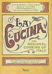 La Cucina: The Regional Cooking of Italy